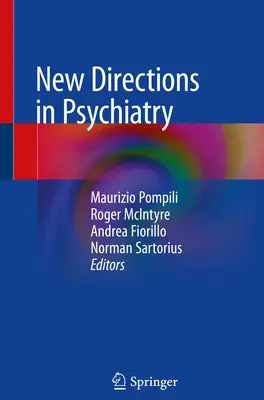 Nowe kierunki w psychiatrii - New Directions in Psychiatry