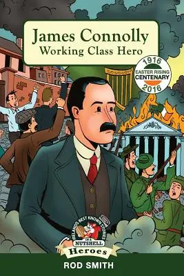 James Connolly: Bohater klasy robotniczej - James Connolly: Working Class Hero