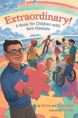 Niezwykłe! Książka dla dzieci z rzadkimi chorobami - Extraordinary! A Book for Children with Rare Diseases