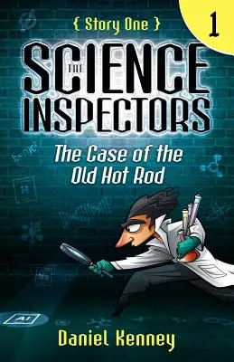 Inspektorzy nauki 1: Przypadek starego hot roda - The Science Inspectors 1: The Case of the Old Hot Rod