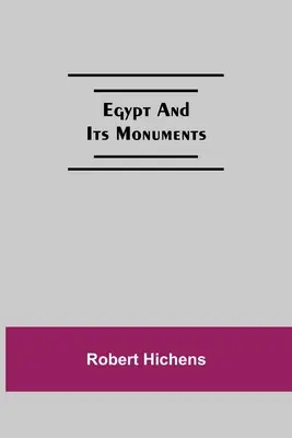 Egipt i jego zabytki - Egypt And Its Monuments