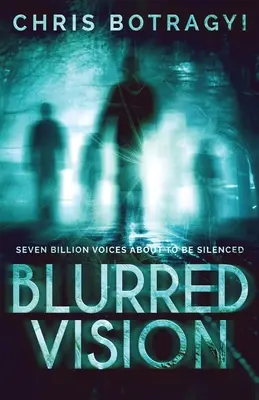 Niewyraźna wizja: Powieść grozy o kosmitach - Blurred Vision: An Alien Horror Novel