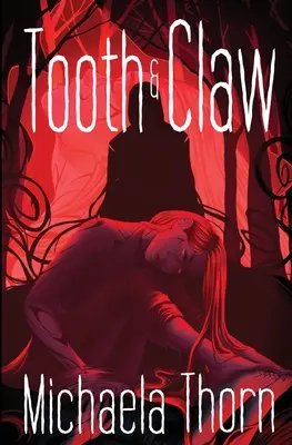 Tooth and Claw