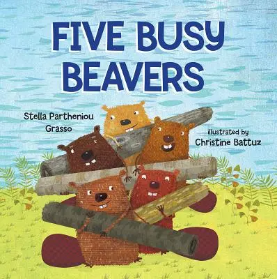 Pięć pracowitych bobrów - Five Busy Beavers