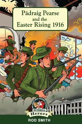 Pdraig Pearse i Powstanie Wielkanocne 1916 r. - Pdraig Pearse and the Easter Rising 1916