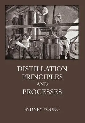 Zasady i procesy destylacji - Distillation Principles and Processes