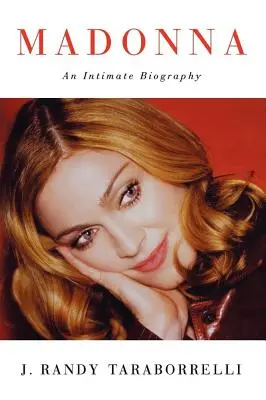 Madonna: Biografia intymna - Madonna: An Intimate Biography