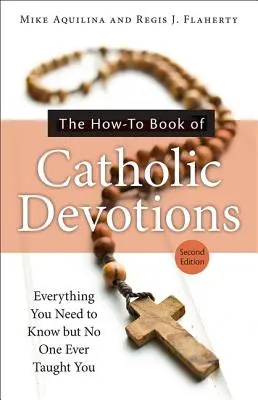 Książka z poradami dla katolików - The How-To Book of Catholic Devotions