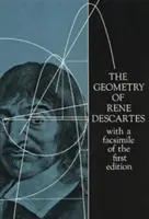 Geometria Ren Kartezjusza: z faksymile pierwszego wydania - The Geometry of Ren Descartes: With a Facsimile of the First Edition