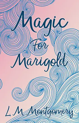 Magia dla Marigold - Magic for Marigold