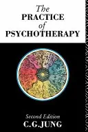 Praktyka psychoterapii: Wydanie drugie - The Practice of Psychotherapy: Second Edition