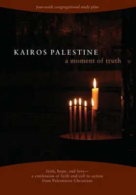 Kairos Palestine: chwila prawdy - Kairos Palestine: a moment of truth