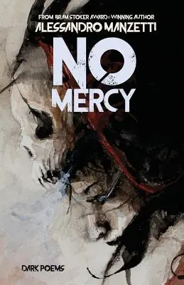 No Mercy: Mroczne wiersze - No Mercy: Dark Poems