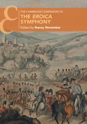 The Cambridge Companion to the Eroica Symphony (Przewodnik po Symfonii Eroica) - The Cambridge Companion to the Eroica Symphony