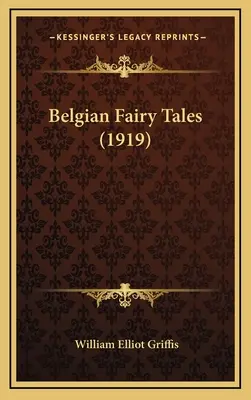 Belgijskie bajki (1919) - Belgian Fairy Tales (1919)