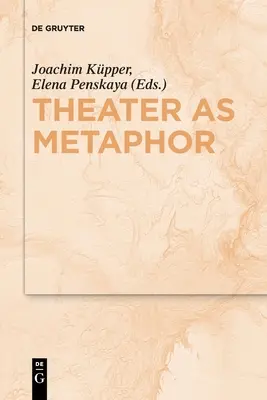 Teatr jako metafora - Theater as Metaphor