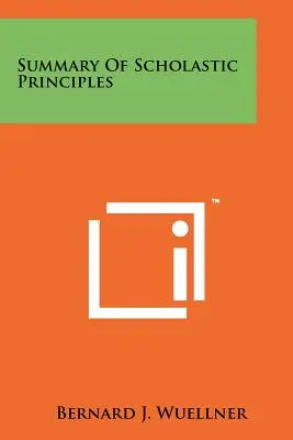 Podsumowanie zasad scholastycznych - Summary Of Scholastic Principles