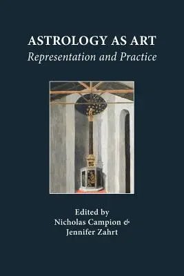 Astrologia jako sztuka: Reprezentacja i praktyka - Astrology as Art: Representation and Practice