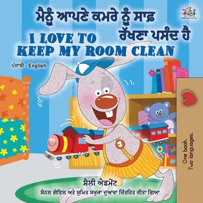 Kocham sprzątać swój pokój (dwujęzyczna książka pendżabsko-angielska - Indie) - I Love to Keep My Room Clean (Punjabi English Bilingual Book -India)