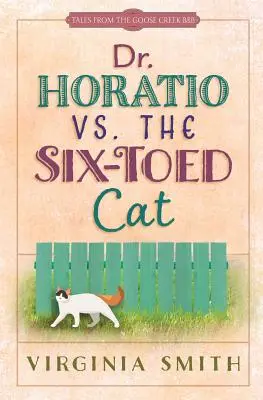 Dr Horatio kontra Sześciopalczasty Kot - Dr. Horatio vs. the Six-Toed Cat