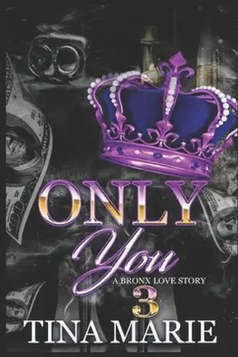 Only You: Historia miłosna z Bronxu 3 - Only You: A Bronx Love Story 3
