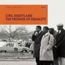 Prawa obywatelskie i obietnica równości - Civil Rights and the Promise of Equality