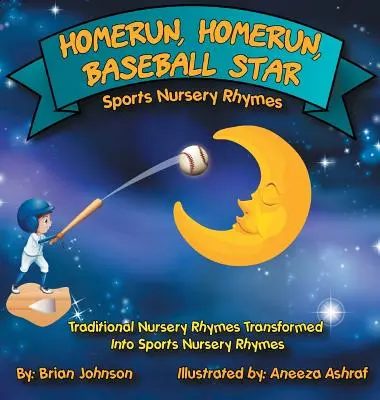 Homerun, Homerun, Baseball Star: Rymowanki sportowe - Homerun, Homerun, Baseball Star: Sports Nursery Rhymes