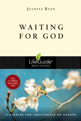 Czekając na Boga: 8 studiów dla osób indywidualnych lub grup - Waiting for God: 8 Studies for Individual or Groups