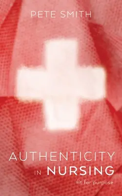 Autentyczność w pielęgniarstwie - Authenticity in Nursing