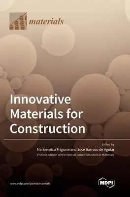 Innowacyjne materiały dla budownictwa - Innovative Materials for Construction