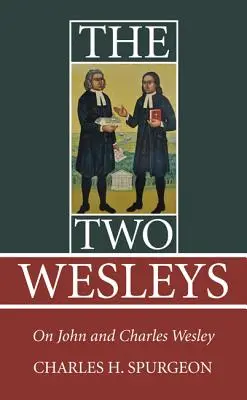 Dwaj Wesleyowie - The Two Wesleys