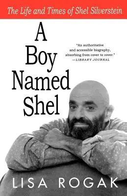 Chłopiec imieniem Shel: Życie i czasy Shela Silversteina - A Boy Named Shel: The Life and Times of Shel Silverstein