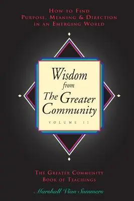 Mądrość z Wielkiej Wspólnoty, tom II - Wisdom from the Greater Community, Vol II