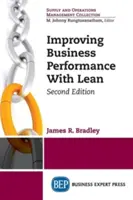 Poprawa wydajności biznesowej dzięki Lean, wydanie drugie - Improving Business Performance With Lean, Second Edition