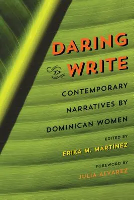 Odważ się pisać: Współczesne narracje dominikanek - Daring to Write: Contemporary Narratives by Dominican Women