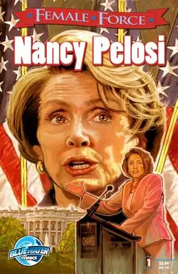 Kobieca siła: Nancy Pelosi - Female Force: Nancy Pelosi