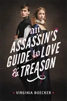 Przewodnik zabójcy po miłości i zdradzie - An Assassin's Guide to Love and Treason