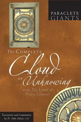 The Complete Cloud of Unknowing: With the Letter of Privy Counsel