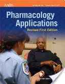 Zastosowania farmakologii: Wydanie pierwsze poprawione - Pharmacology Applications: Revised First Edition