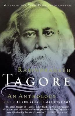 Rabindranath Tagore: Antologia: Antologia - Rabindranath Tagore: An Anthology: An Anthology