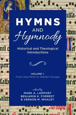 Hymny i hymnodie: Wprowadzenie historyczne i teologiczne, tom 1 - Hymns and Hymnody: Historical and Theological Introductions, Volume 1