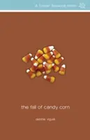 Jesień waty cukrowej - The Fall of Candy Corn