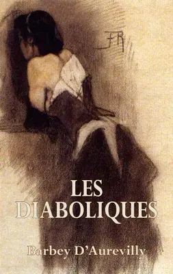 Les Diaboliques: Diablice - Les Diaboliques: The She-Devils