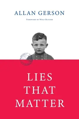 Kłamstwa, które mają znaczenie: Prokurator federalny i dziecko ocalałych z Holokaustu, którego zadaniem jest odebranie obywatelstwa USA byłym nazistowskim kolaborantom. - Lies That Matter: A federal prosecutor and child of Holocaust survivors, tasked with stripping US citizenship from aged Nazi collaborato