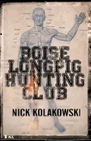 Klub myśliwski Boise Longpig - Boise Longpig Hunting Club