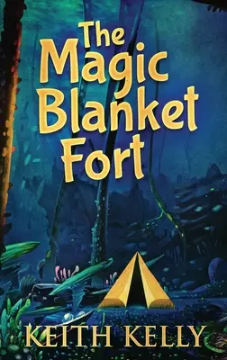 The Magic Blanket Fort: Wydanie w twardej oprawie z dużym drukiem - The Magic Blanket Fort: Large Print Hardcover Edition