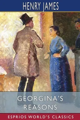 Powody Georginy (Esprios Classics) - Georgina's Reasons (Esprios Classics)