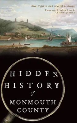 Ukryta historia hrabstwa Monmouth - Hidden History of Monmouth County