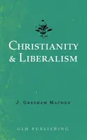 Chrześcijaństwo i liberalizm - Christianity & Liberalism