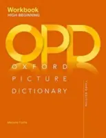 Oxford Picture Dictionary Third Edition: High-Beginning Workbook